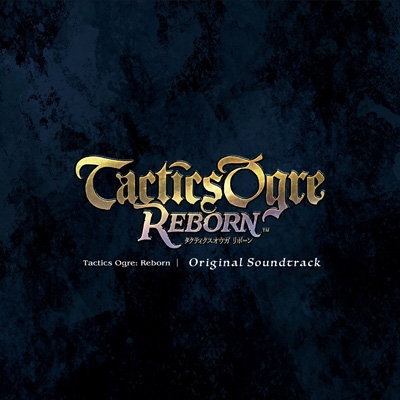 Tactics Ogre:Reborn Original Soundtrack | HMV&BOOKS online - SQEX-10958/61