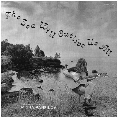 Sea Will Outlive Us All (アナログレコード) : Misha Panfilov 