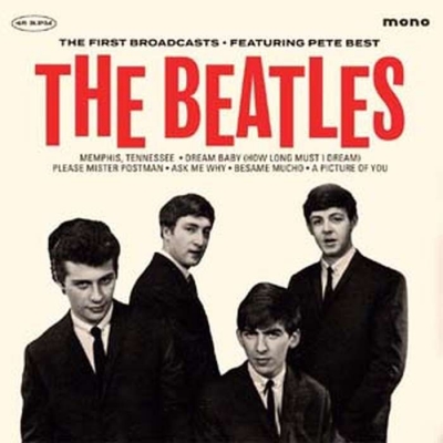 First Broadcasts -Featuring Pete Best (10インチアナログレコード