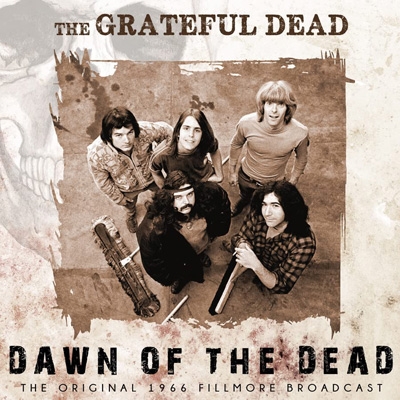 Dawn Of The Dead : Grateful Dead | HMV&BOOKS online - REFRACT19CDX