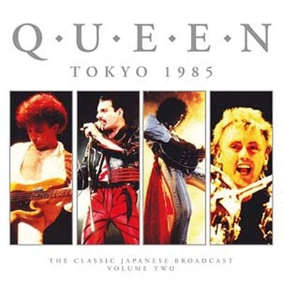 Tokyo 1985 Vol.2 : QUEEN | HMV&BOOKS Online - ROUND5