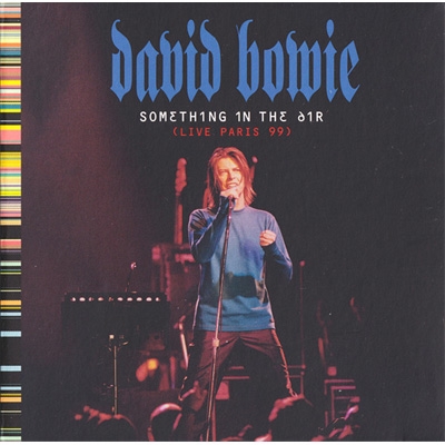 Something In The Air (Live Paris 99) : David Bowie | HMV&BOOKS