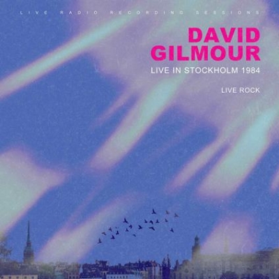 Live In Stockholm 1984 : David Gilmour | HMV&BOOKS Online - 5065010091986