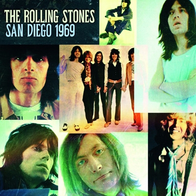 THE ROLLING STONES/ストーンズ/SAN DIEGO '69 The Rolling Stones – Stoneaged · San Diego Sixty-Nine – CD