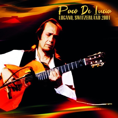 Lugano, Switzerland 2001 : Paco De Lucia | HMV&BOOKS online