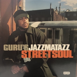 【中古:盤質B】 Jazzmatazz 3 / Streetsoul : Guru | HMV&BOOKS Online - 50188