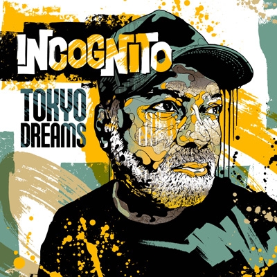 TOKYO DREAMS 【限定盤】(2SHM-CD) : Incognito | HMV&BOOKS online