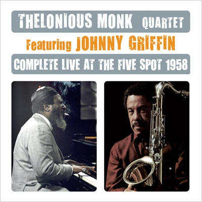 Complete Live At The Five Spot 1958 : Thelonious Monk | HMV&BOOKS