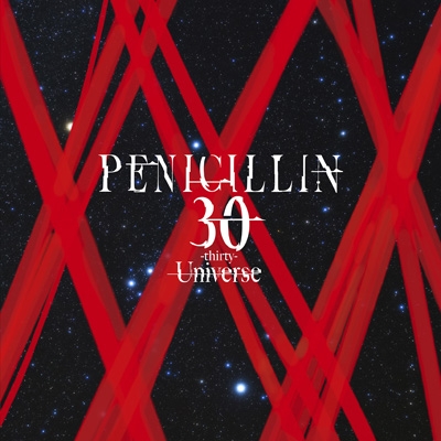 30 -thirty-Universe : PENICILLIN | HMV&BOOKS online - UPCY-7809/11