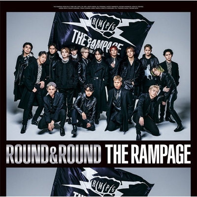 ROUND & ROUND (+DVD) : THE RAMPAGE from EXILE TRIBE | HMV&BOOKS 
