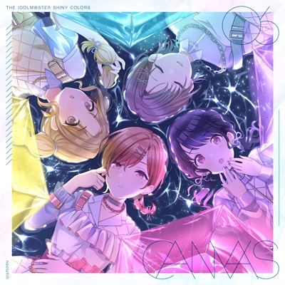 THE IDOLM@STER SHINY COLORS “CANVAS” 06 : ノクチル | HMV&BOOKS