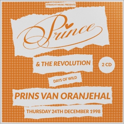 Days Of Wild -Prins Van Oranjehal 1998 : Prince | HMV&BOOKS online