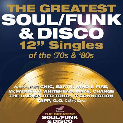 Greatest Soul / Funk & Disco 12inch Singles Of The 70s & 80s 4CD ...