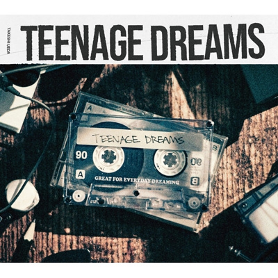 TEENAGE DREAMS 【初回限定盤】
