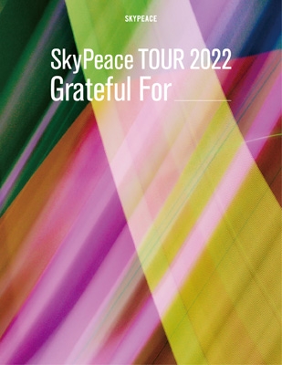 SkyPeace TOUR2022 Grateful For 【初回生産限定盤】(Blu-ray+アクリル ...
