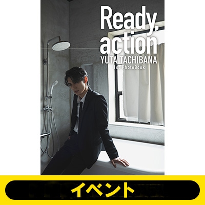 大阪会場2部：特典会参加券付き》立花裕大1st写真集「Ready,action 