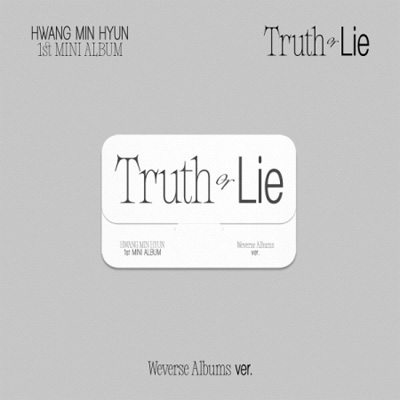 1st Mini Album: Truth or Lie (Weverse Albums ver.) : ファン・ミンヒョン | HMV