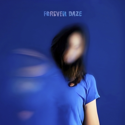 FOREVER DAZE 【限定盤】(輸入盤ブルー・ヴァイナル仕様/2枚組/重量盤