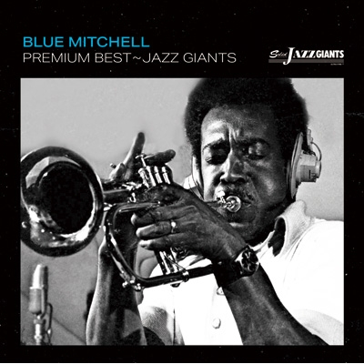 プレミアム・ベスト～ジャズ・ジャイアント: ブルー・ミッチェル
