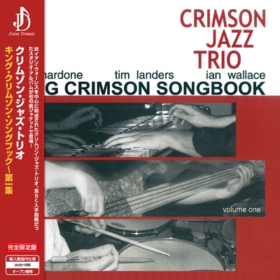 King Crimson Songbook Volume One : Crimson Jazz Trio | HMV&amp;BOOKS