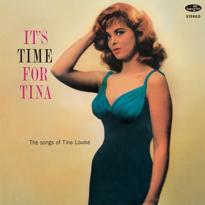 It's Time For Tina -The Songs Of Tina Louise (180グラム重量盤