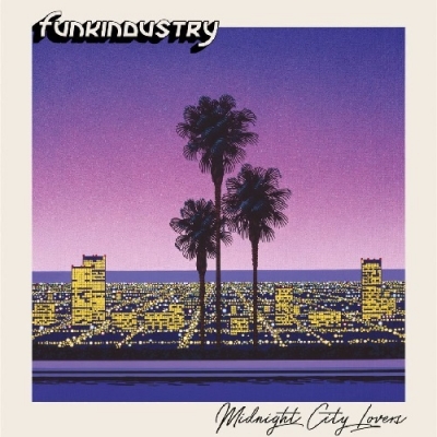 Midnight City Lovers（12インチシングルレコード） : Funkindustry