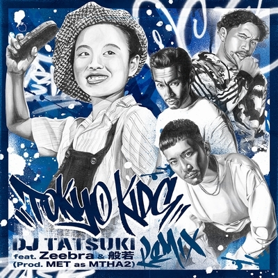 TOKYO KIDS (Remix)feat.Zeebra & 般若 / TOKYO KIDS (Instrumental)(7インチシングルレコード)