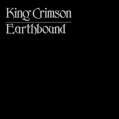 Earthbound SHM-CD Legacy Collection 1980 : King Crimson
