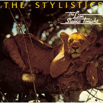Lion Sleeps Tonight : The Stylistics | HMV&BOOKS online - UVTK-49