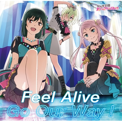 Feel Alive / Go Our Way 【R3BIRTH盤】 : 虹ヶ咲学園スクールアイドル