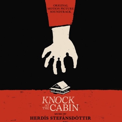 ノック 終末の訪問者 Knock At The Cabin オリジナルサウンドトラック