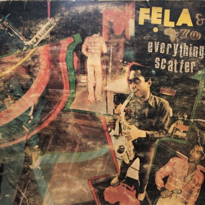 【中古:盤質B】 Everything Scatter : Fela Ransome Kuti And The Africa '70 ...