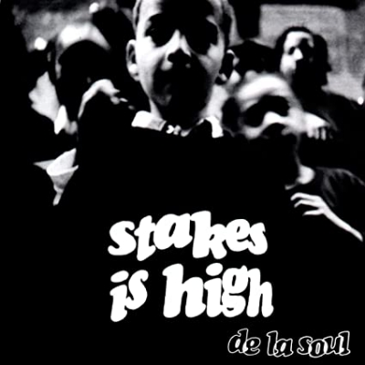 Stakes Is High（2枚組アナログレコード） : De La Soul | HMV&BOOKS