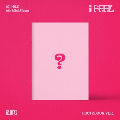6th Mini Album: I feel (PhotoBook Ver.) : (G)I-DLE