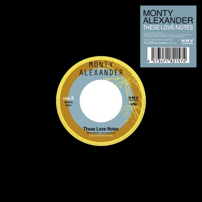 These Love Notes (7インチシングルレコード) : Monty Alexander 