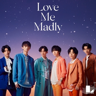 Love Me Madly 【TYPE-A】
