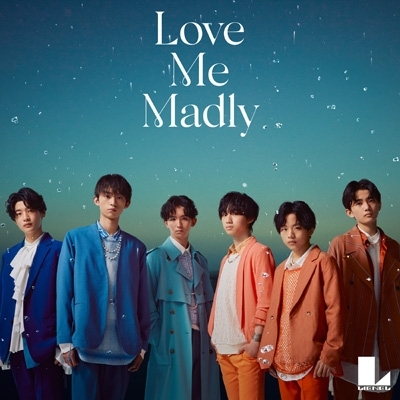 Love Me Madly 【TYPE-B】