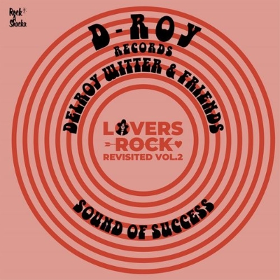 Lovers Rock Revisited Vol.2: Delroy Witter & Friends（アナログ