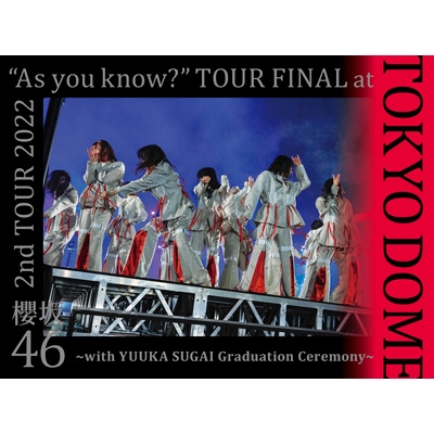 2nd TOUR 2022 “As you know?” TOUR FINAL at 東京ドーム ～with YUUKA SUGAI  Graduation Ceremony～【完全生産限定盤DVD】(3DVD)