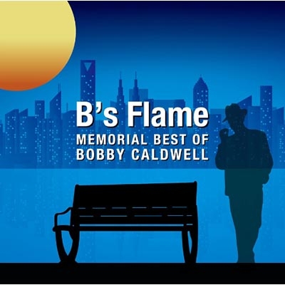 B's Flame ～Memorial Best Of Bobby Caldwell (2枚組SHM-CD) : Bobby Caldwell |  HMVu0026BOOKS online - VICP-70202/3