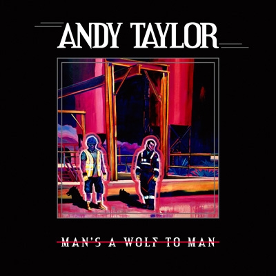 Man's A Wolf To Man : Andy Taylor (Rock) | HMVu0026BOOKS online - 5053.895537