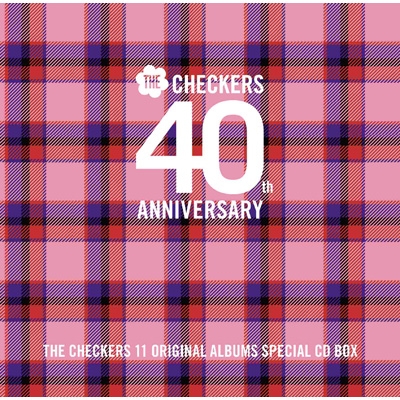 チェッカーズ 40th Anniversary オリジナルアルバム・スペシャルCD-BOX