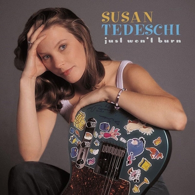 Just Won't Burn -25th Anniversary Edition : Susan Tedeschi