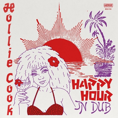 Happy Hour In Dub : Hollie Cook | HMV&BOOKS online - MRG788JCD