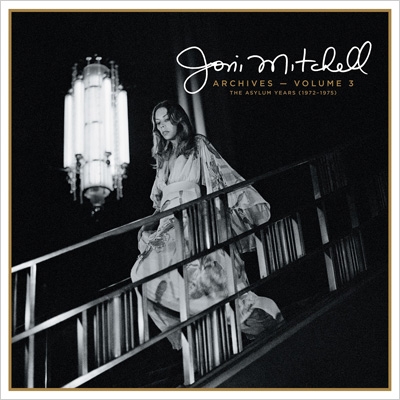 Archives Vol.3: Asylum Years (1972-1975)(5CD) : Joni Mitchell