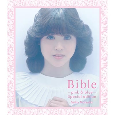 Bible-pink & blue-special edition (Blu-spec CD2) : 松田聖子