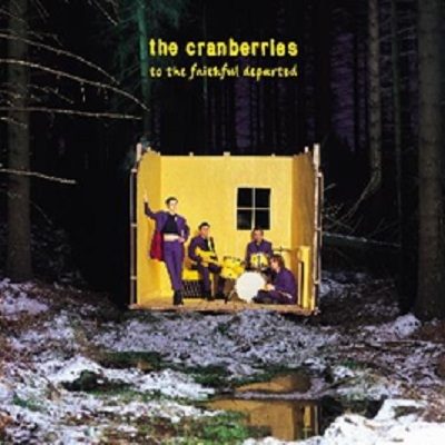 To The Faithful Departed (2枚組アナログレコード) : Cranberries