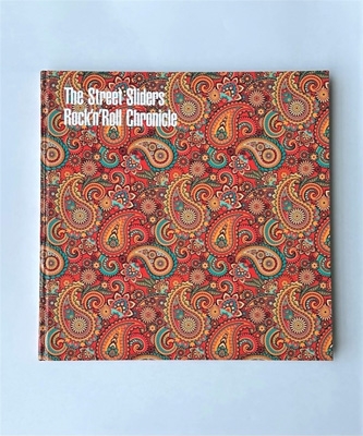 The Street Sliders Rock'n'Roll Chronicle（ザ・ストリート・ス