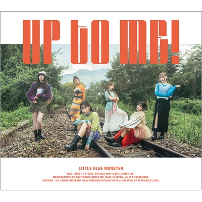 UP TO ME！ 【初回生産限定盤】(+Blu-ray) : Little Glee Monster