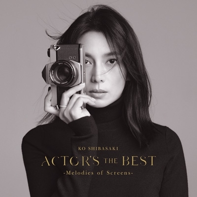 ACTOR'S THE BEST ～Melodies of Screens～ : 柴咲コウ | HMV&BOOKS